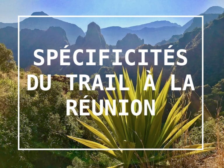 Spécificités du trail à La Réunion
