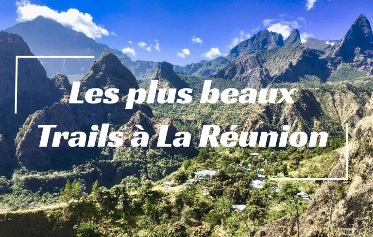 Les plus beaux trails à La Réunion
